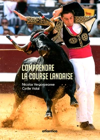 Comprendre la course landaise