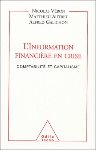 L'information financière en crise. Comptabilité et capitalisme