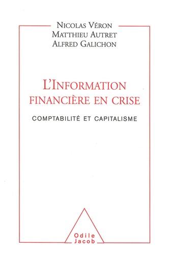 L'information financière en crise. Comptabilité et capitalisme