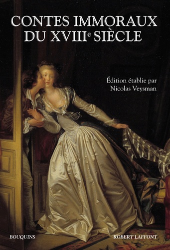 Nicolas Veysman - Contes immoraux du XVIIIe siècle.