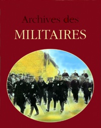 Nicolas Viasnoff et Jacques Borgé - Archives des militaires.