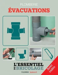 Sanitaires &amp; Plomberie : Évacuations - Avec vidéo