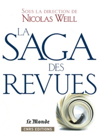 Nicolas Weill - La saga des revues.