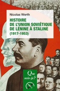 Nicolas Werth - Histoire de l'Union soviétique de Lénine à Staline (1917-1953).