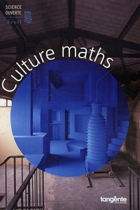 Nicolas Witkowski - Culture maths - Choix d'articles de la revue Tangente.