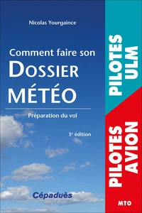 Comment faire son dossier météo