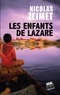 Nicolas Zeimet - Les enfants de Lazare.