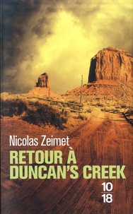Nicolas Zeimet - Retour à Duncan's creek.