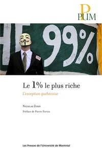 Nicolas Zorn - Le 1 % le plus riche - L'exception québécoise.
