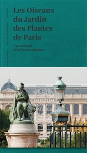 Les oiseaux du Jardin des Plantes de Paris