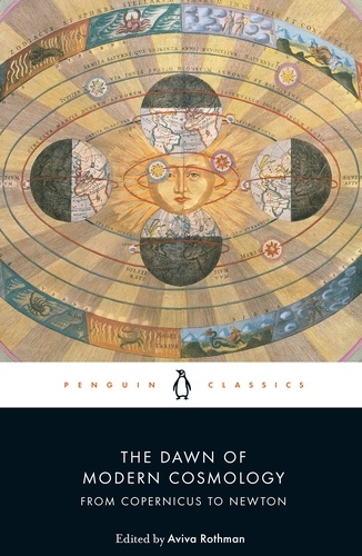 Nicolaus Copernicus et Galileo Galilei - The Dawn of Modern Cosmology - From Copernicus to Newton.