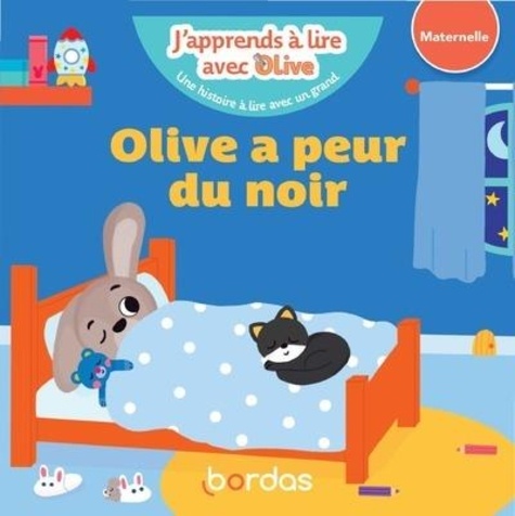 Nicole Amram et Vanessa Vautier - J'apprends à lire avec Olive  : Olive a peur du noir - Maternelle.