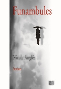 Nicole Anglés - Funambules.