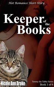  Nicole Ann Drake - Keeper of the Books - Tammy the Tabby Series, #1.