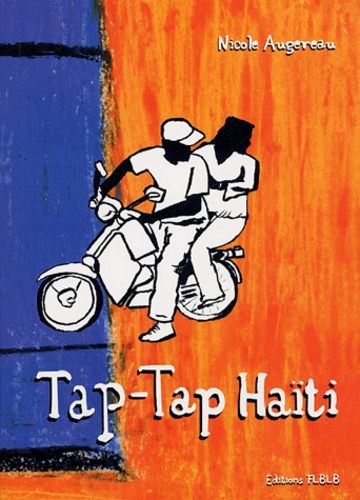 Nicole Augereau - Tap-Tap Haïti.