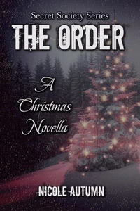 The Order: A Christmas Novella