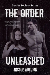 The Order: Unleashed