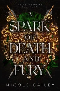 A Spark of Death and Fury