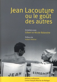 Nicole Balavoine et Gilbert Balavoine - Jean Lacouture ou le goût des autres. 1 DVD