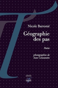 Nicole Barromé - Géographie des pas.