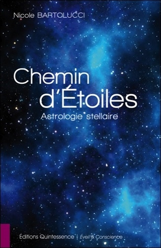 Chemin d'étoiles. Astrologie stellaire