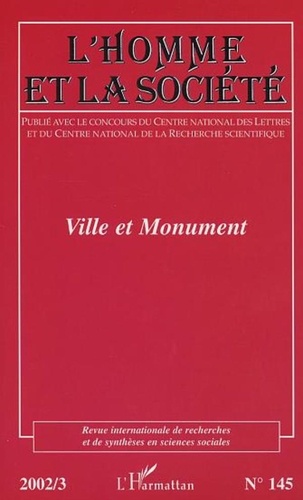 Nicole Beaurain - L'Homme et la Société N° 145 : Ville et monument.