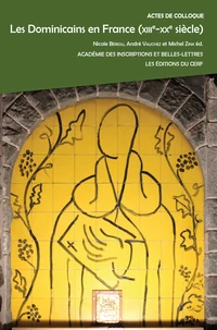 Les dominicains en France (XIIIe-XXe siècle)