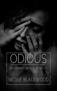  Nicole Blackwood - Odious: An Inferno World Novella.