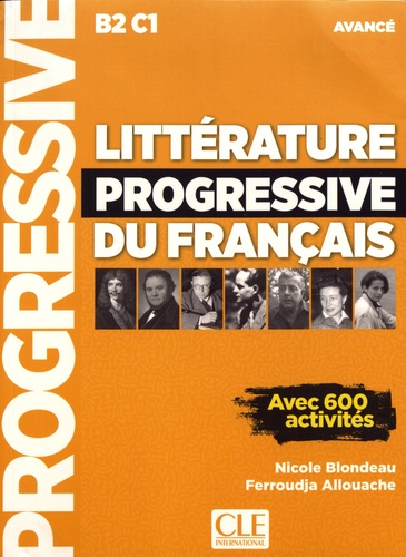 Littérature progressive du français avancé B2 C1. Avec 600 activités