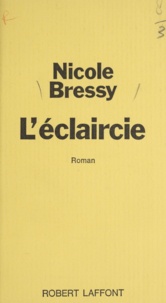 Nicole Bressy - L'éclaircie.
