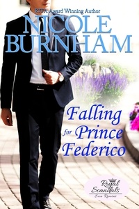  nicole burnham - Falling for Prince Federico - Royal Scandals: San Rimini, #5.