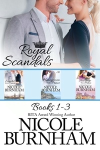  nicole burnham - Royal Scandals Boxed Set (Books 1-3) - Royal Scandals Boxed Set, #1.