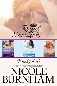  nicole burnham - Royal Scandals Boxed Set (Books 4-6) - Royal Scandals Boxed Set, #2.