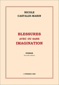 Blessures avec ou sans imagination