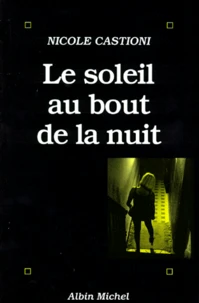 Le soleil au bout de la nuit