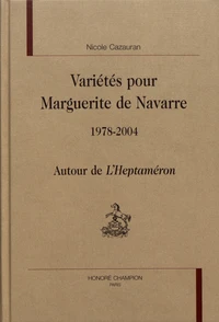 Variétés pour Marguerite de Navarre (1978-2004)