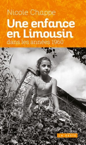 Une enfance en Limousin dans les années 1960 - Occasion