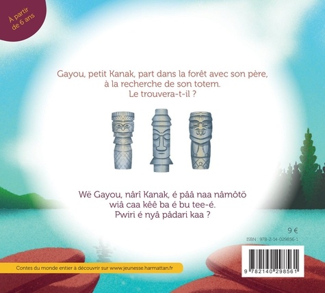 Le totem de Gayou. Edition bilingue français-paicî