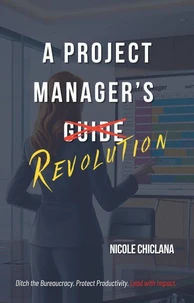 A Project Manager's Revolution