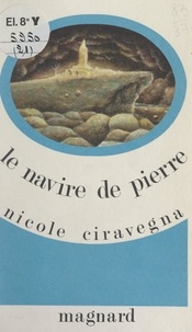 Nicole Ciravégna - Le navire de Pierre.