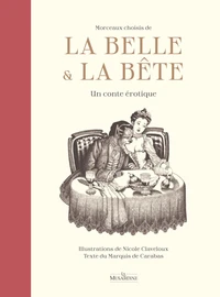Morceaux choisis de La Belle et la Bête