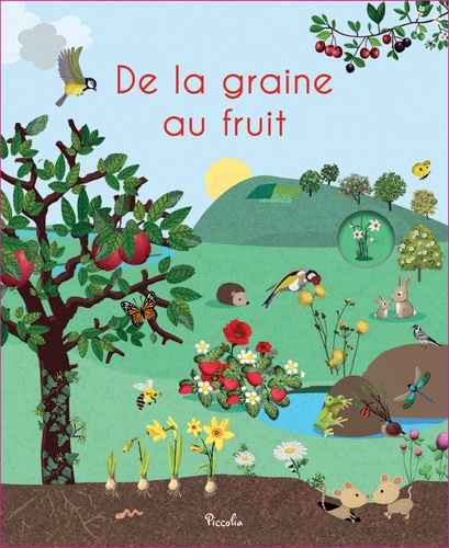 Nicole Colas des Francs et JM Claude - De la graine au fruit.