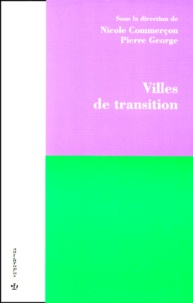 Nicole Commerçon et  Collectif - Villes de transition.