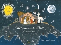 Nicole Coppey - La lumière de Noël - Conte de noël.