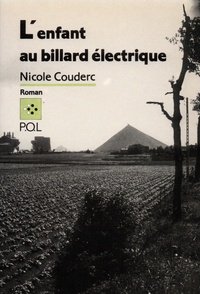 Nicole Couderc - L'enfant au billard électrique.