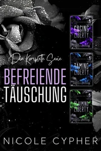 Befreiende Täuschung: Die Komplette Serie
