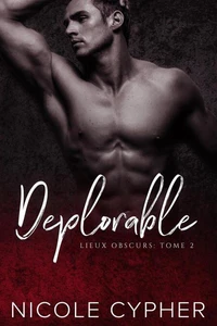 Deplorable (Français): Une Romance Sombre
