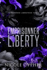 Emprisonner Liberty