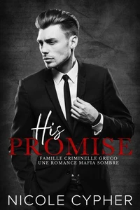 His Promise (Francais): Une Romance Mafia Sombre
