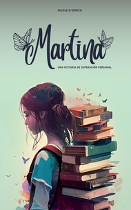 Téléchargement gratuit d'ebook rar Martina - Una historia de superación personal